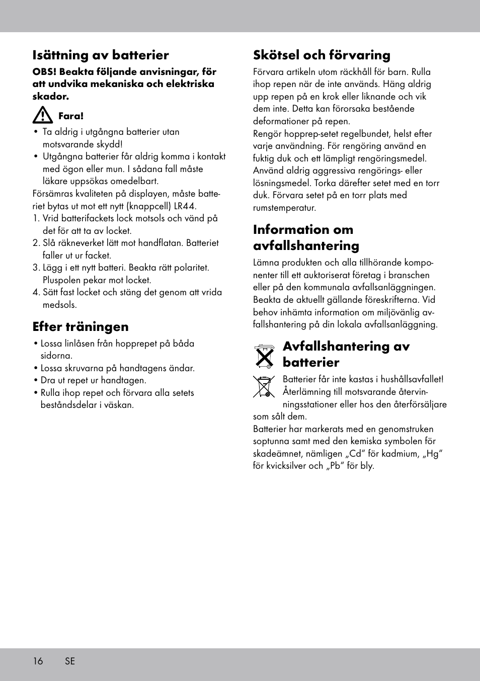 Skötsel och förvaring, Information om avfallshantering, Avfallshantering av batterier | Isättning av batterier, Efter träningen | Crivit SP-1681 User Manual | Page 16 / 36