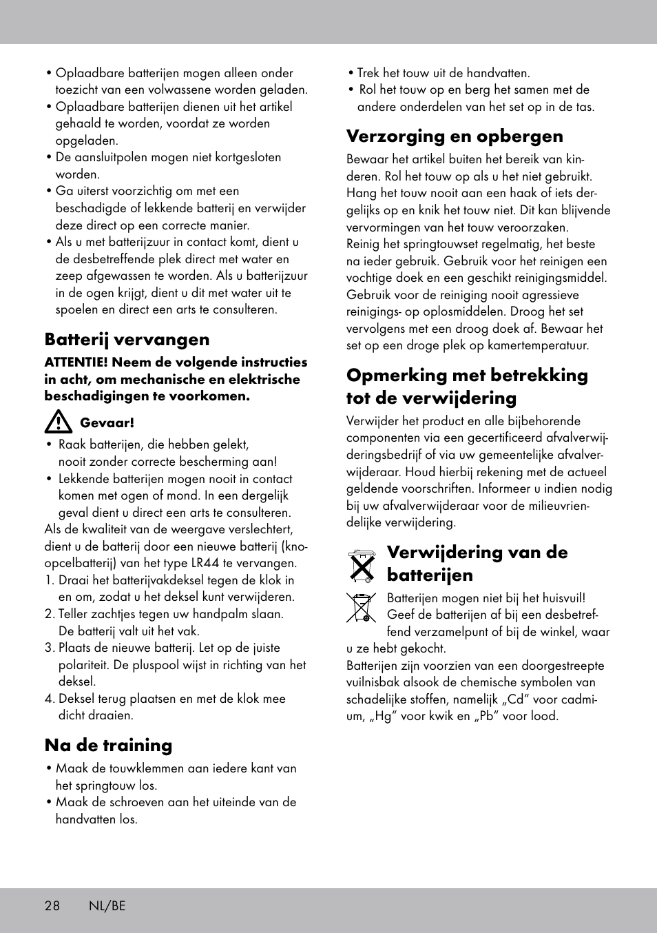 Batterij vervangen, Na de training, Verzorging en opbergen | Opmerking met betrekking tot de verwijdering, Verwijdering van de batterijen | Crivit SP-1681 User Manual | Page 28 / 36