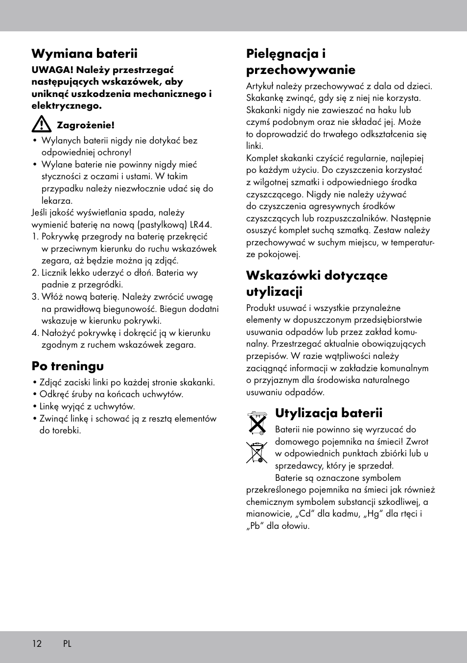 Pielęgnacja i przechowywanie, Wskazówki dotyczące utylizacji, Utylizacja baterii | Wymiana baterii, Po treningu | Crivit SP-1681 User Manual | Page 12 / 36