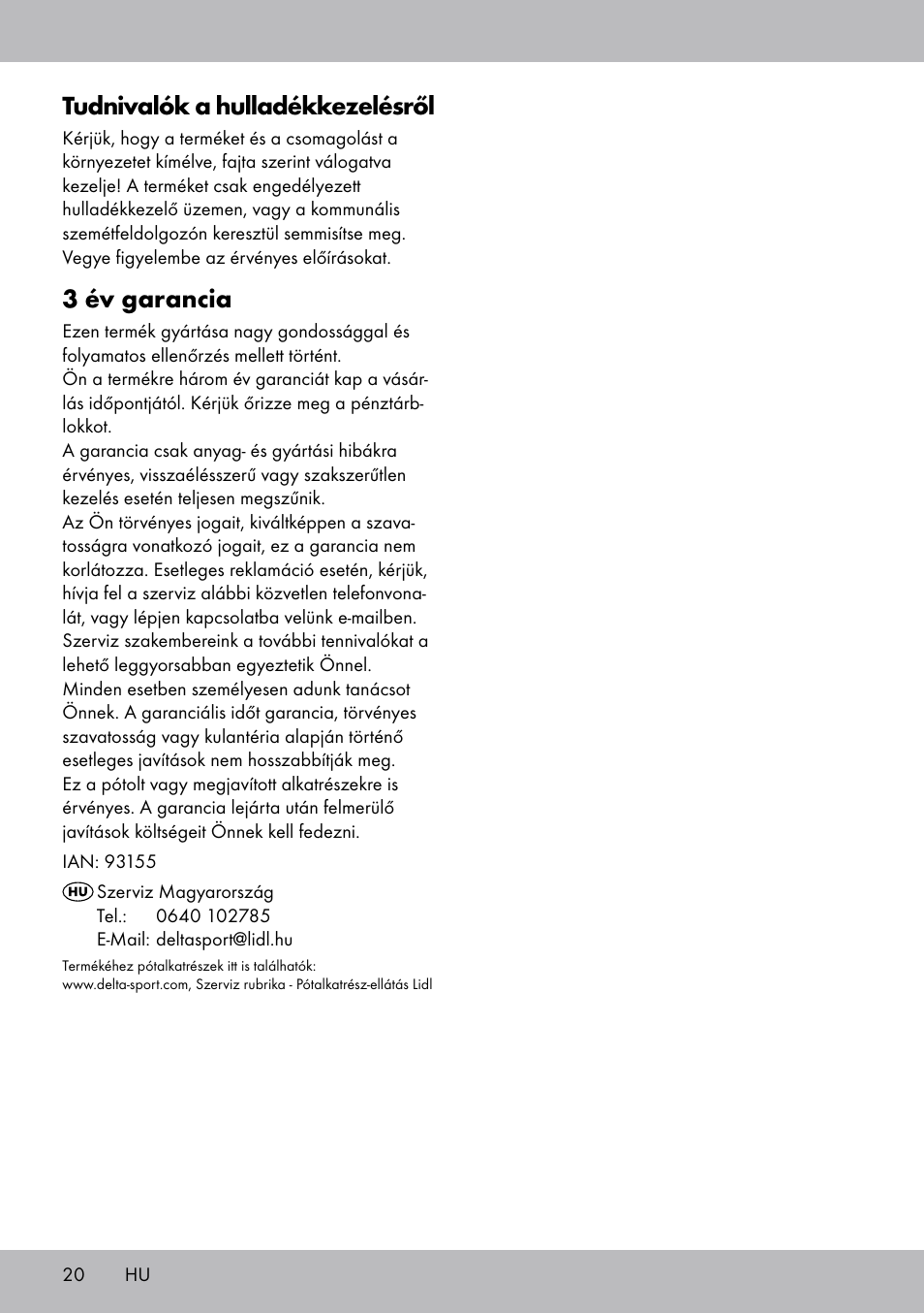 Tudnivalók a hulladékkezelésről, 3 év garancia | Crivit TB-1443 User Manual | Page 20 / 44