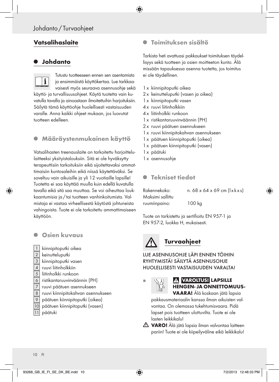 Johdanto / turvaohjeet, Vatsalihaslaite, Johdanto | Määräystenmukainen käyttö, Osien kuvaus, Toimituksen sisältö, Tekniset tiedot, Turvaohjeet | Crivit Z31742 User Manual | Page 11 / 47