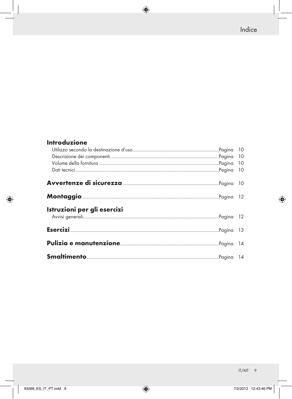 Indice, Introduzione, Avvertenze di sicurezza | Montaggio, Istruzioni per gli esercizi, Esercizi, Pulizia e manutenzione, Smaltimento | Crivit Z31742 User Manual | Page 10 / 36
