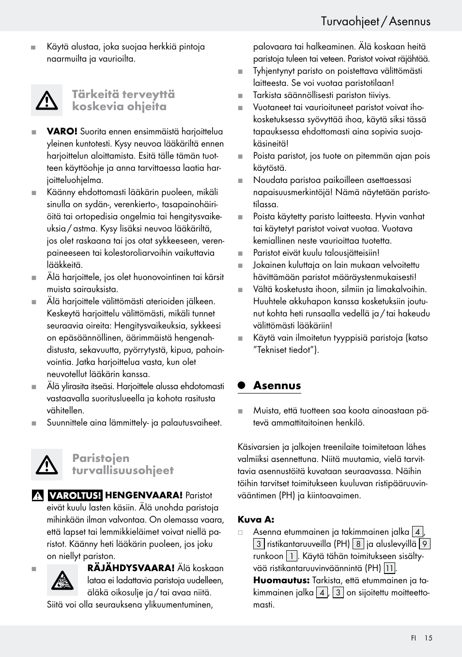 Tärkeitä terveyttä koskevia ohjeita, Paristojen turvallisuusohjeet, Q asennus | Asennus, Sivu 15, Turvaohjeet / asennus | Crivit Z31434 User Manual | Page 15 / 48