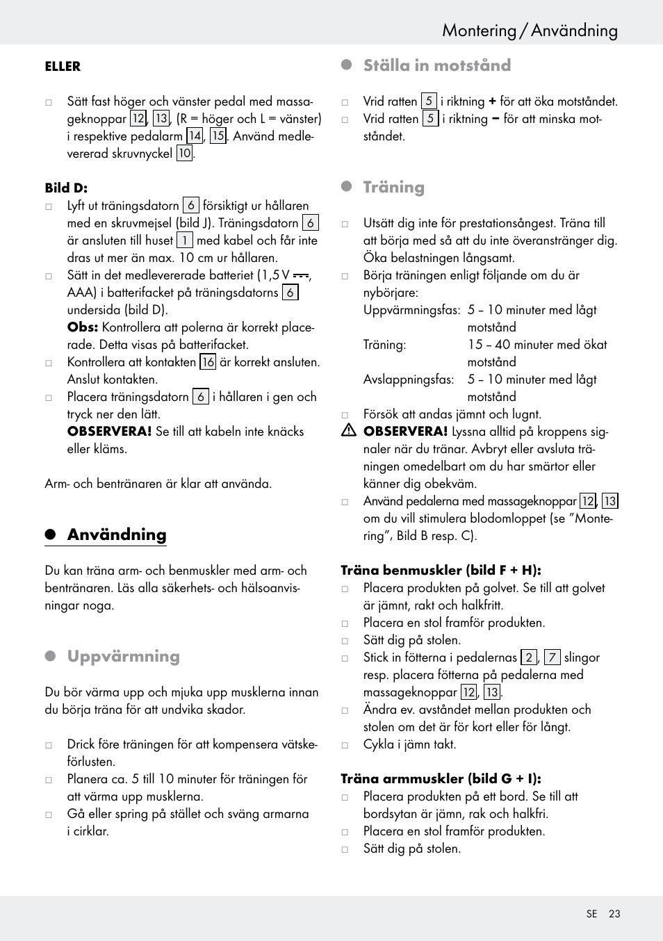 Q användning, Q uppvärmning, Q ställa in motstånd | Q träning, Användning, Montering / användning, Uppvärmning, Ställa in motstånd, Träning | Crivit Z31434 User Manual | Page 23 / 48