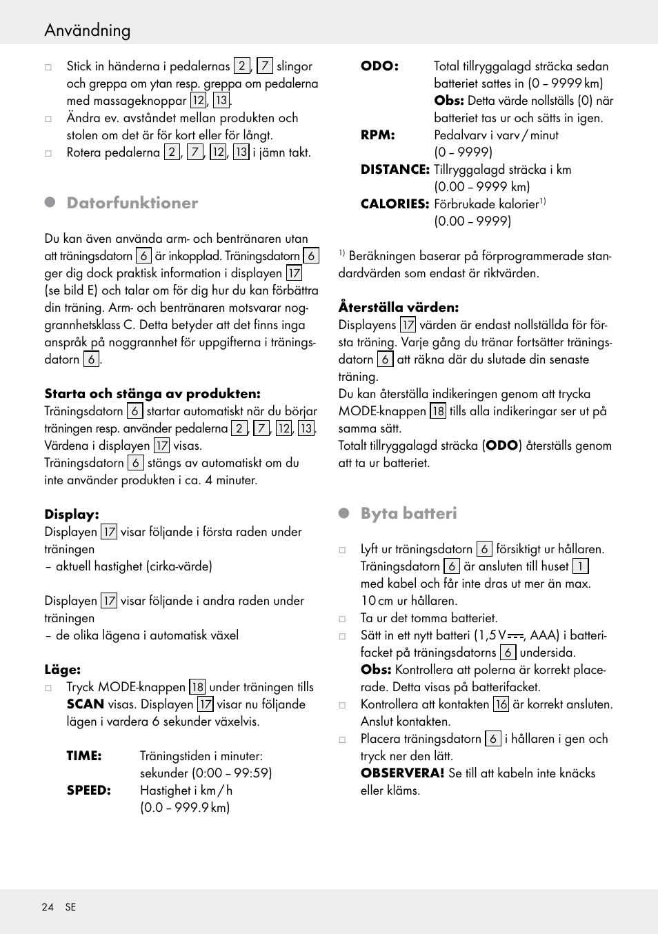 Q datorfunktioner, Q byta batteri, Användning | Datorfunktioner, Byta batteri | Crivit Z31434 User Manual | Page 24 / 48