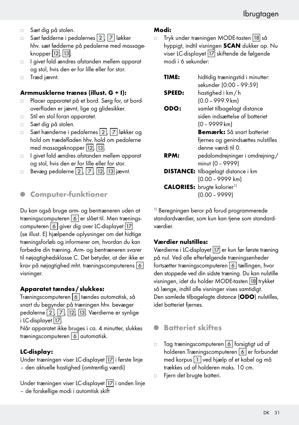 Q computer-funktioner, Q batterier skiftes, Ibrugtagen | Computer-funktioner, Batteriet skiftes | Crivit Z31434 User Manual | Page 31 / 48