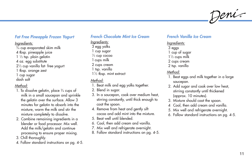 French chocolate mint ice cream, French vanilla ice cream, Fat free pineapple frozen yogurt | Deni Compressor Ice Cream Maker 5300 User Manual | Page 12 / 18