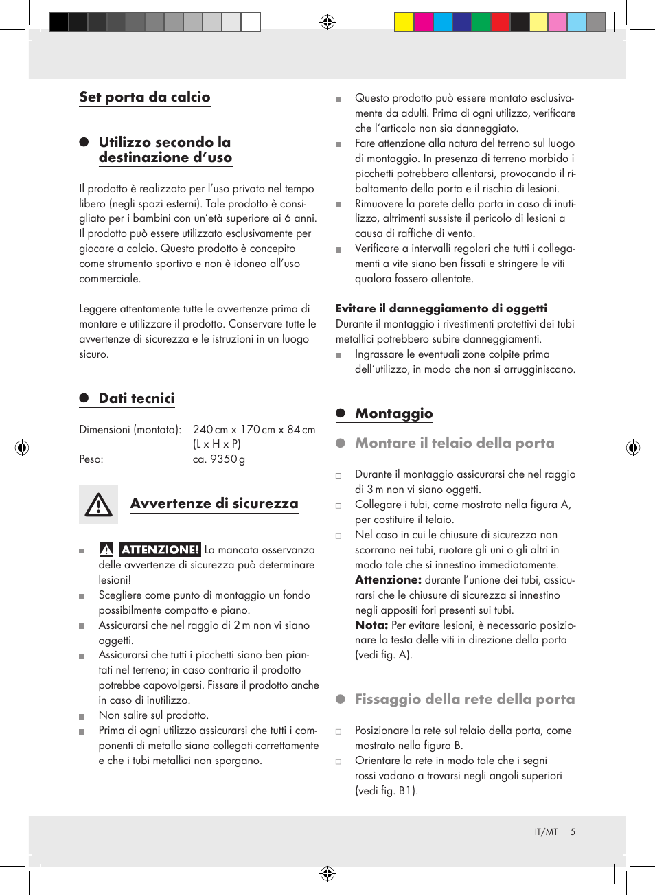 Dati tecnici, Avvertenze di sicurezza, Montaggio montare il telaio della porta | Fissaggio della rete della porta | Crivit Football Goal Set User Manual | Page 5 / 15