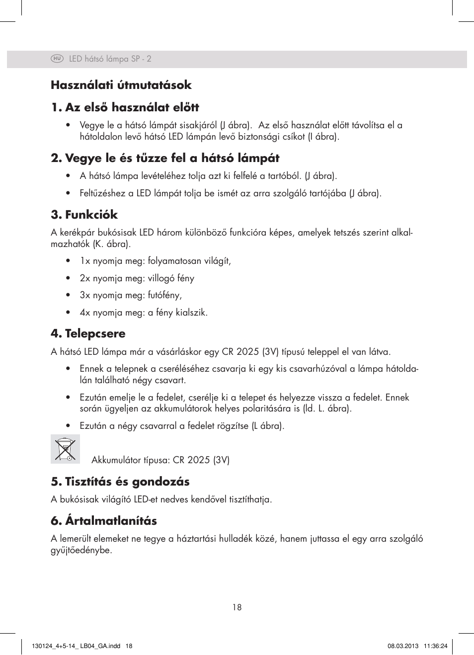 Használati útmutatások 1. az első használat előtt, Vegye le és tűzze fel a hátsó lámpát, Funkciók | Telepcsere, Tisztítás és gondozás, Ártalmatlanítás | Crivit SP - 33 User Manual | Page 16 / 42