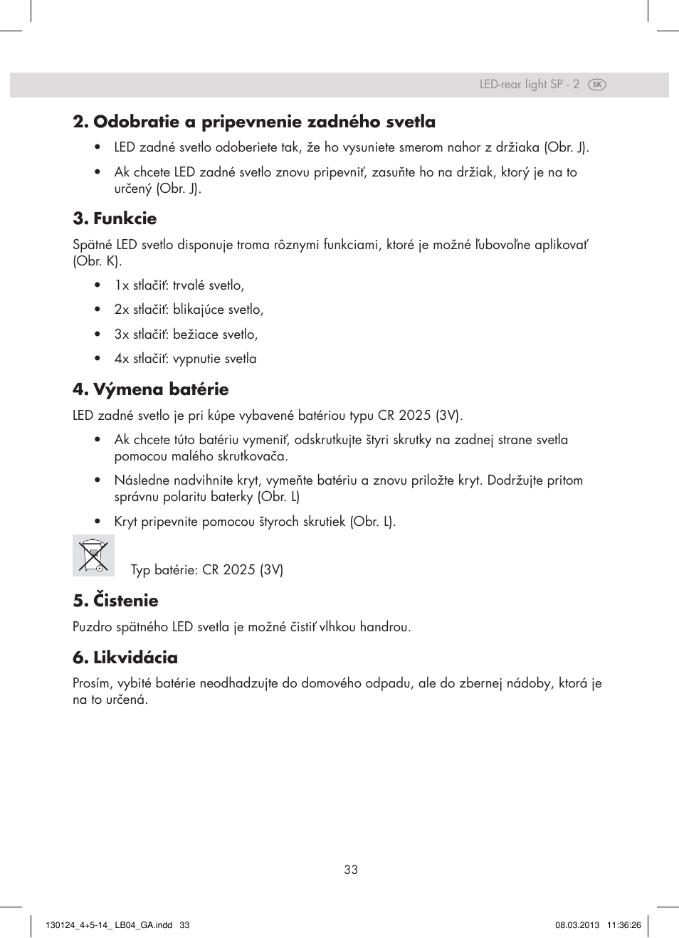 Odobratie a pripevnenie zadného svetla, Funkcie, Výmena batérie | Čistenie, Likvidácia | Crivit SP - 33 User Manual | Page 31 / 42
