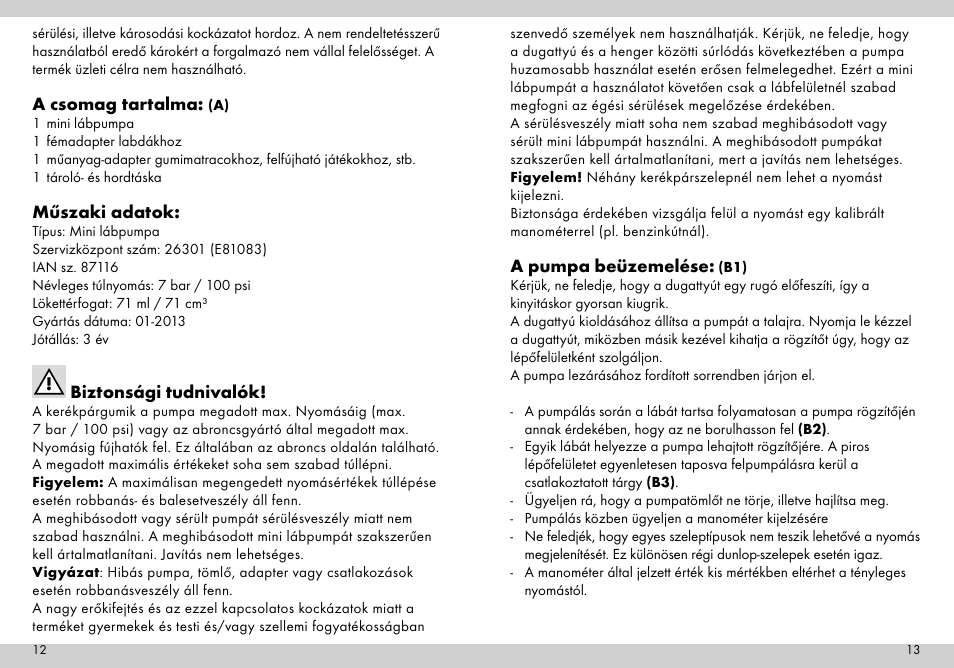 A csomag tartalma, Műszaki adatok, Biztonsági tudnivalók | A pumpa beüzemelése | Crivit Mini Foot Pump User Manual | Page 7 / 25
