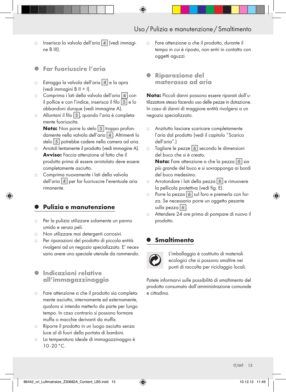 Uso / pulizia e manutenzione / smaltimento, Far fuoriuscire l’aria, Pulizia e manutenzione | Indicazioni relative all’immagazzinaggio, Riparazione del materasso ad aria, Smaltimento | Crivit Z30682A User Manual | Page 15 / 34