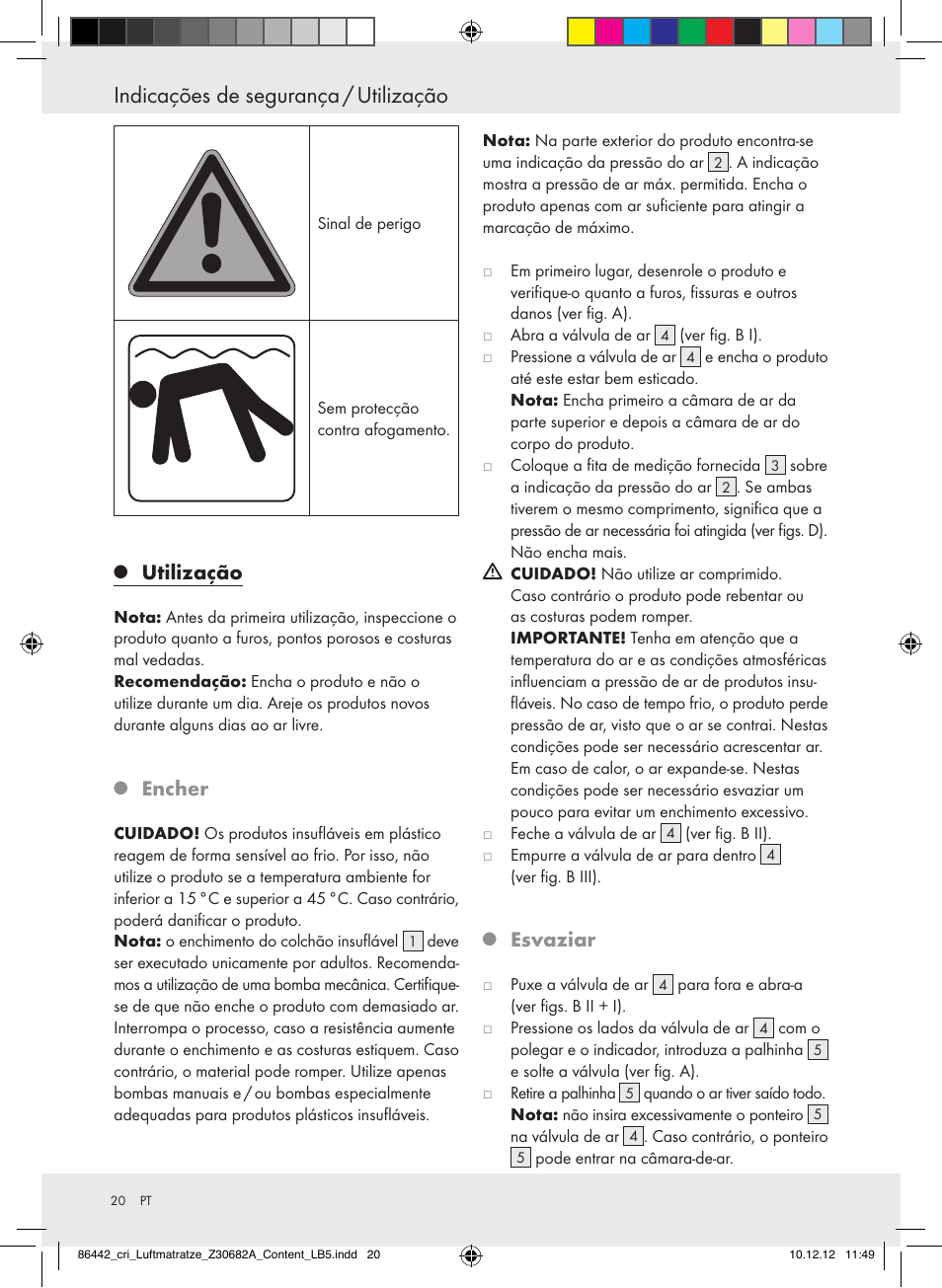 Indicações de segurança / utilização, Utilização, Encher | Esvaziar | Crivit Z30682A User Manual | Page 20 / 34