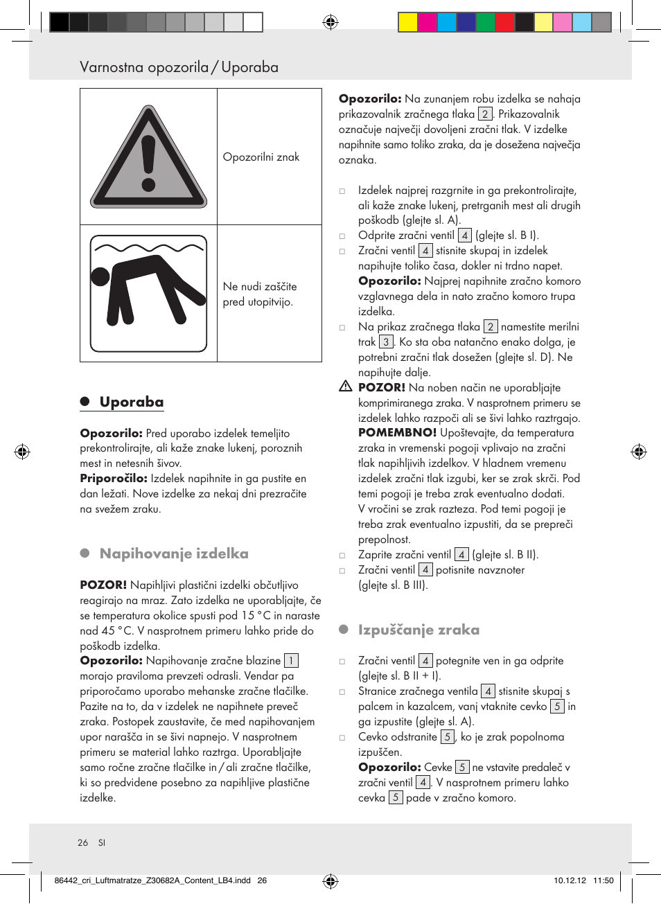 Varnostna opozorila / uporaba, Uporaba, Napihovanje izdelka | Izpuščanje zraka | Crivit Z30682A User Manual | Page 26 / 46