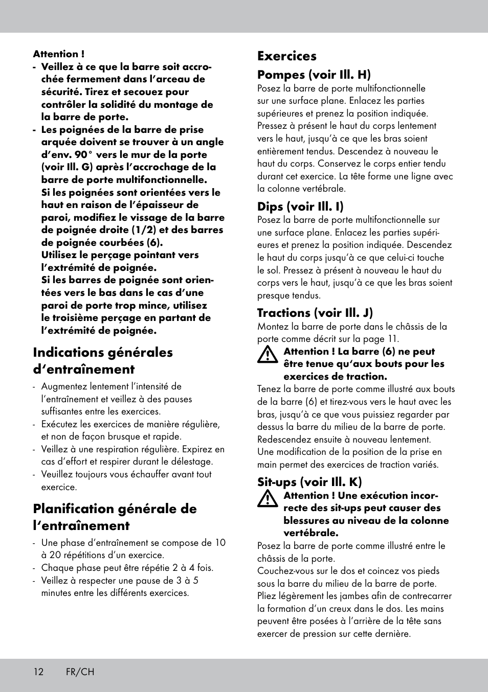 Exercices, Indications générales d‘entraînement, Planification générale de l‘entraînement | Pompes (voir ill. h), Dips (voir ill. i), Tractions (voir ill. j), Sit-ups (voir ill. k) | Crivit MR-1442 User Manual | Page 12 / 28