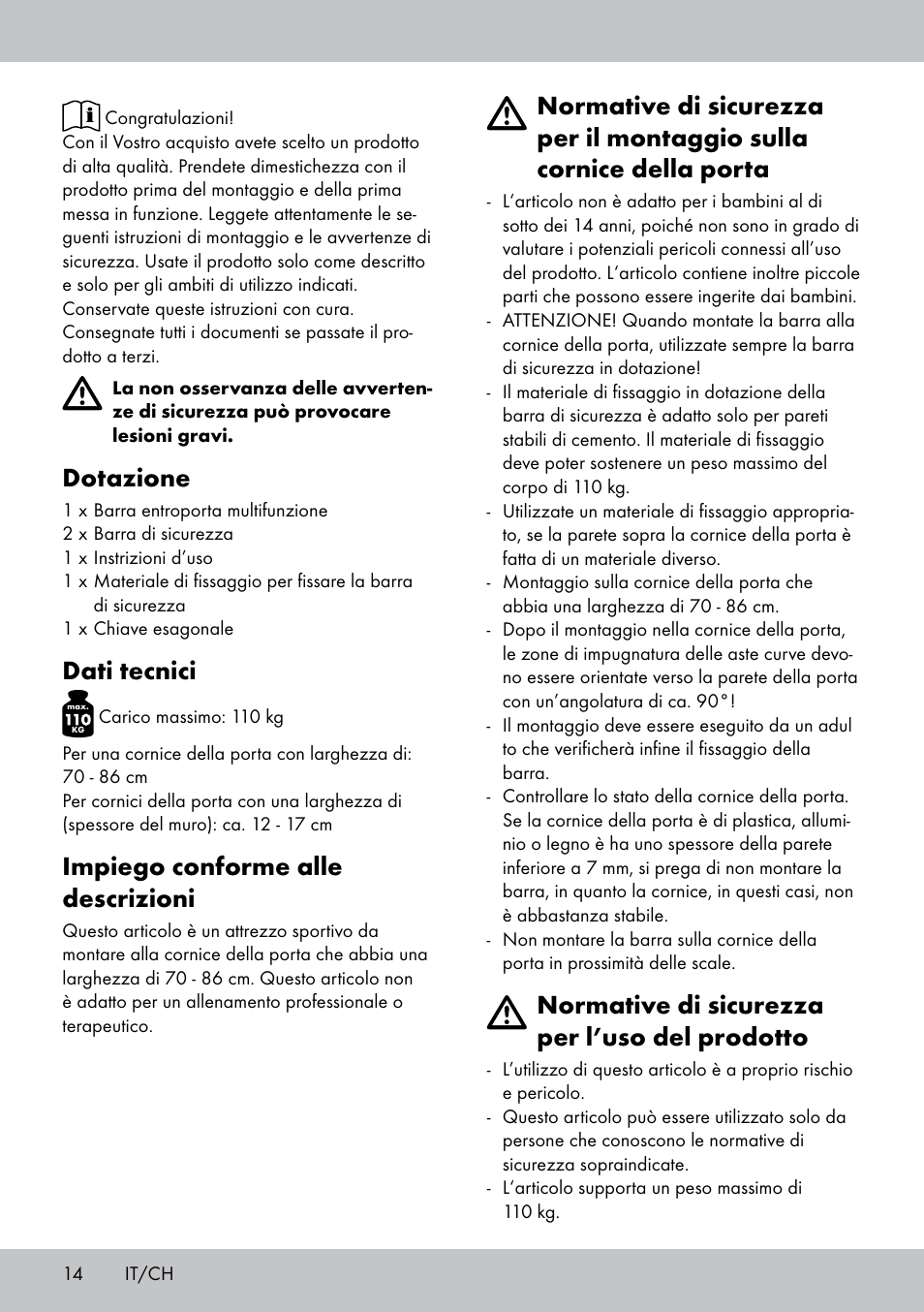 Dotazione, Dati tecnici, Impiego conforme alle descrizioni | Normative di sicurezza per l’uso del prodotto | Crivit MR-1442 User Manual | Page 14 / 28