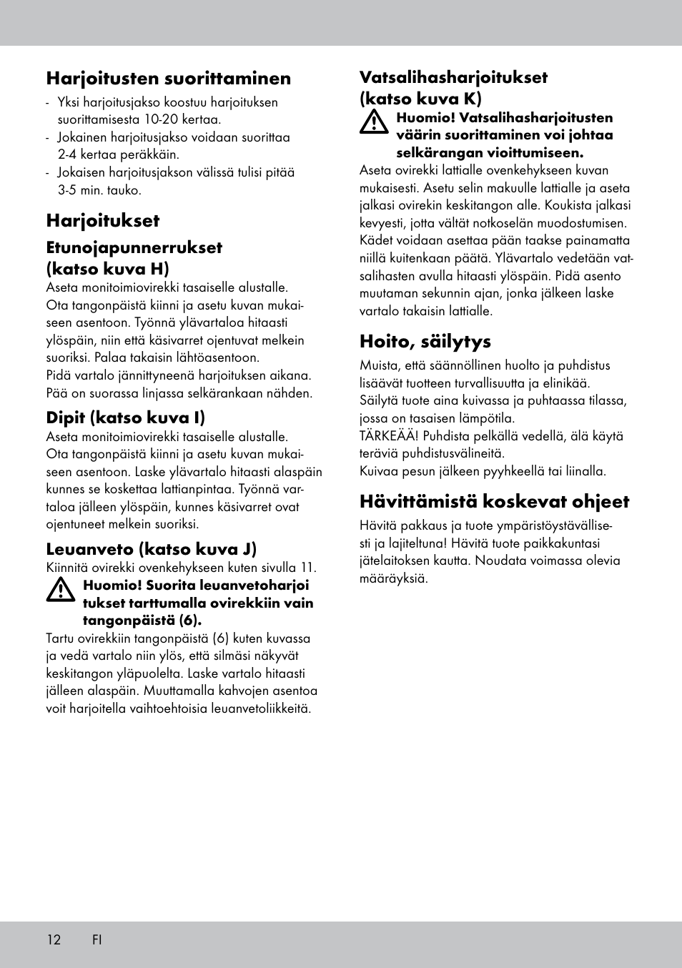 Harjoitusten suorittaminen, Harjoitukset, Hoito, säilytys | Hävittämistä koskevat ohjeet | Crivit MR-1442 User Manual | Page 12 / 36