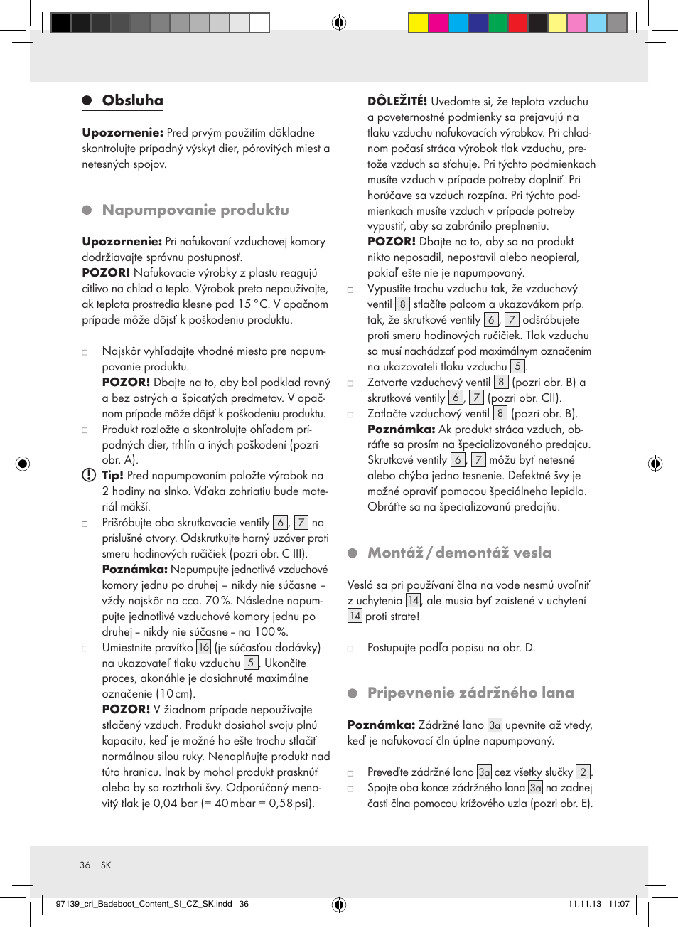 Obsluha, Napumpovanie produktu, Montáž / demontáž vesla | Pripevnenie zádržného lana | Crivit Z31423 User Manual | Page 36 / 45