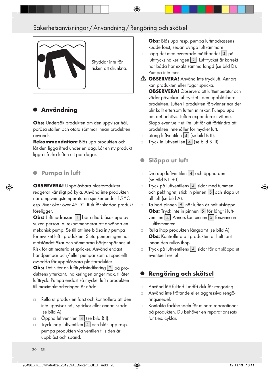 Användning, Pumpa in luft, Släppa ut luft | Rengöring och skötsel | Crivit Z31952A User Manual | Page 20 / 46