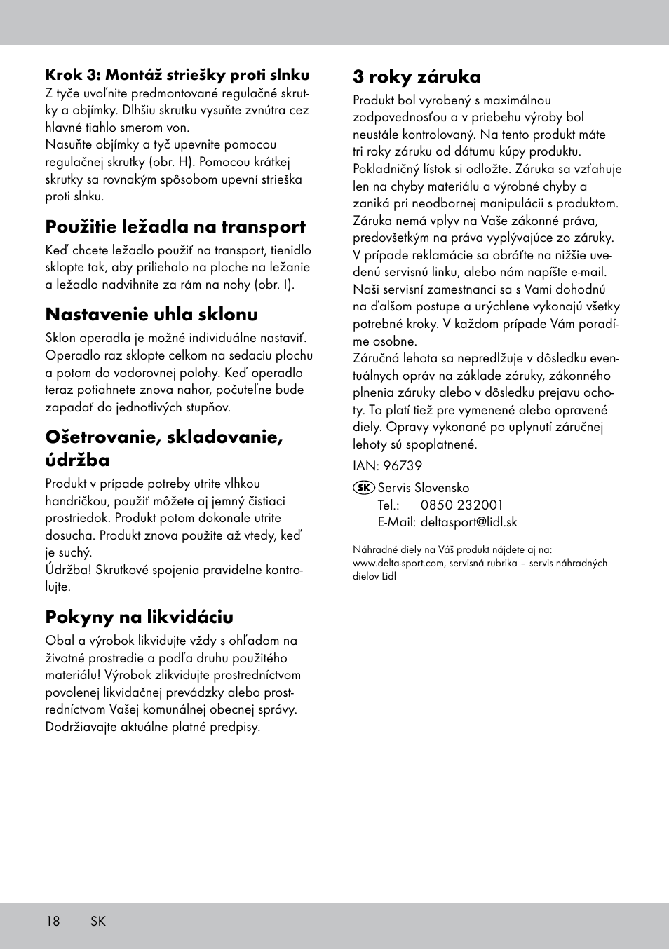 3 roky záruka, Použitie ležadla na transport, Nastavenie uhla sklonu | Ošetrovanie, skladovanie, údržba, Pokyny na likvidáciu | Crivit SL-1836 User Manual | Page 18 / 24