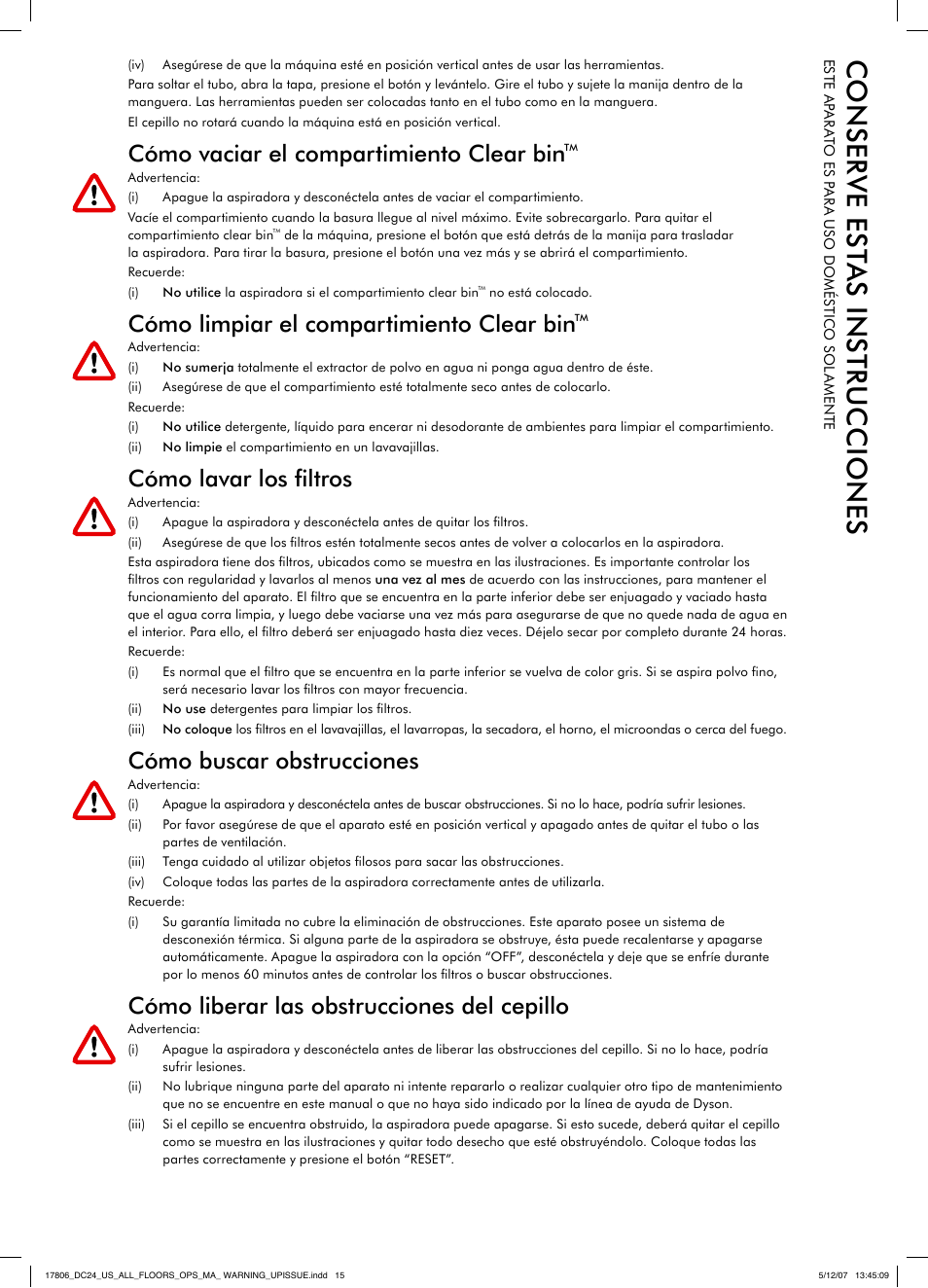 Cómo vaciar el compartimiento clear bin, Cómo limpiar el compartimiento clear bin, Cómo lavar los filtros | Cómo buscar obstrucciones, Cómo liberar las obstrucciones del cepillo | DYSON DC 24 User Manual | Page 15 / 20