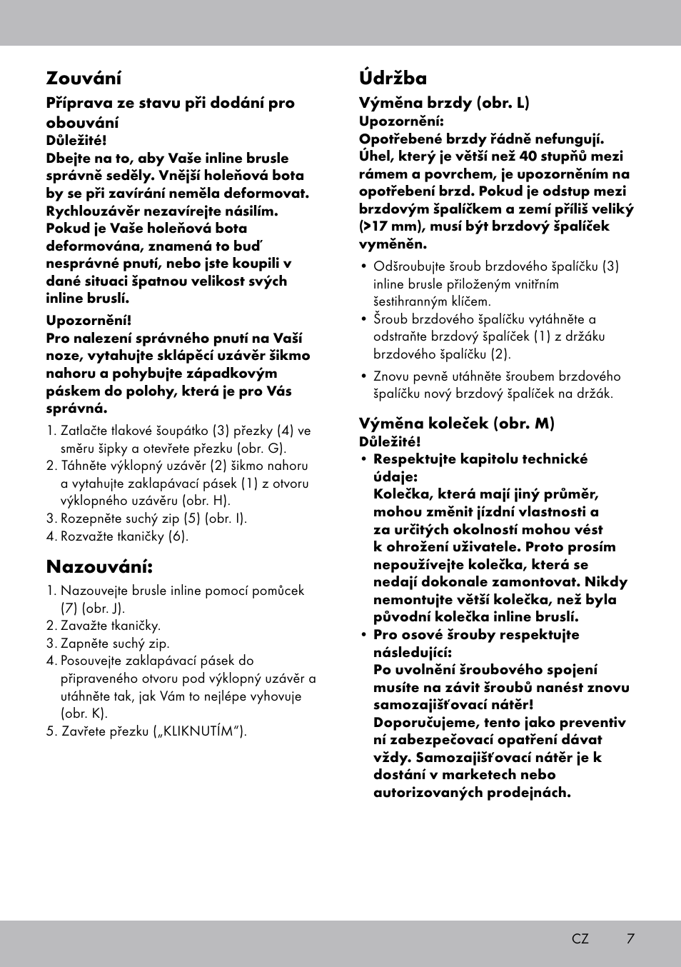 Zouvání, Nazouvání, Údržba | Crivit KI-1740 User Manual | Page 7 / 28