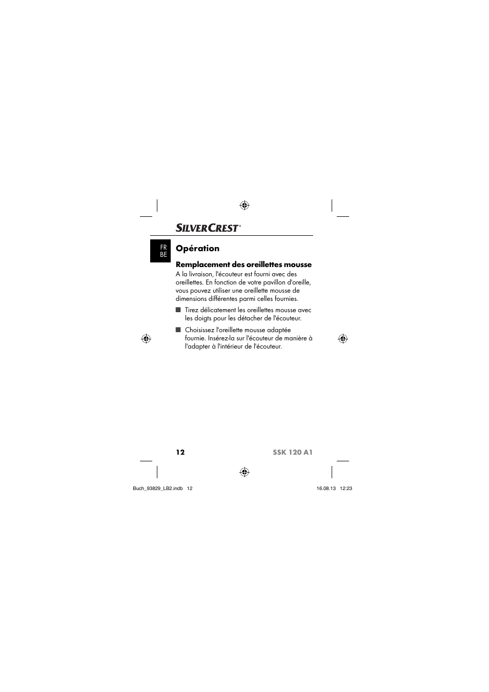 Opération, Remplacement des oreillettes mousse | Crivit SSK 120 A1 User Manual | Page 15 / 69