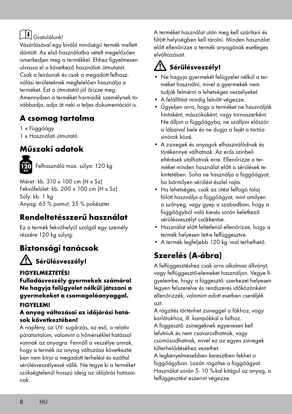 A csomag tartalma, Műszaki adatok, Rendeltetésszerű használat | Biztonsági tanácsok, Szerelés (a-ábra) | Crivit HM-1806 User Manual | Page 8 / 20
