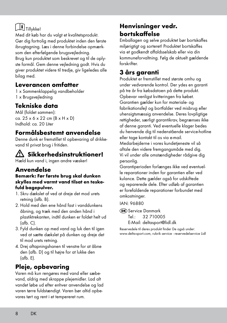 Leverancen omfatter, Tekniske data, Formålsbestemt anvendelse | Sikkerhedsinstruktioner, Anvendelse, Pleje, opbevaring, Henvisninger vedr. bortskaffelse, 3 års garanti | Crivit CS-1803 User Manual | Page 6 / 10