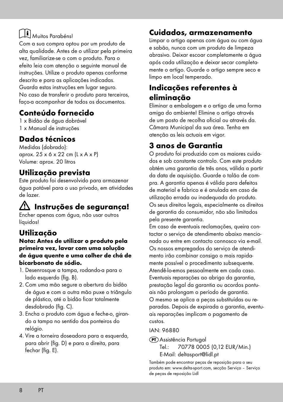 Conteúdo fornecido, Dados técnicos, Utilização prevista | Instruções de segurança, Utilização, Cuidados, armazenamento, Indicações referentes à eliminação, 3 anos de garantia | Crivit CS-1803 User Manual | Page 6 / 10