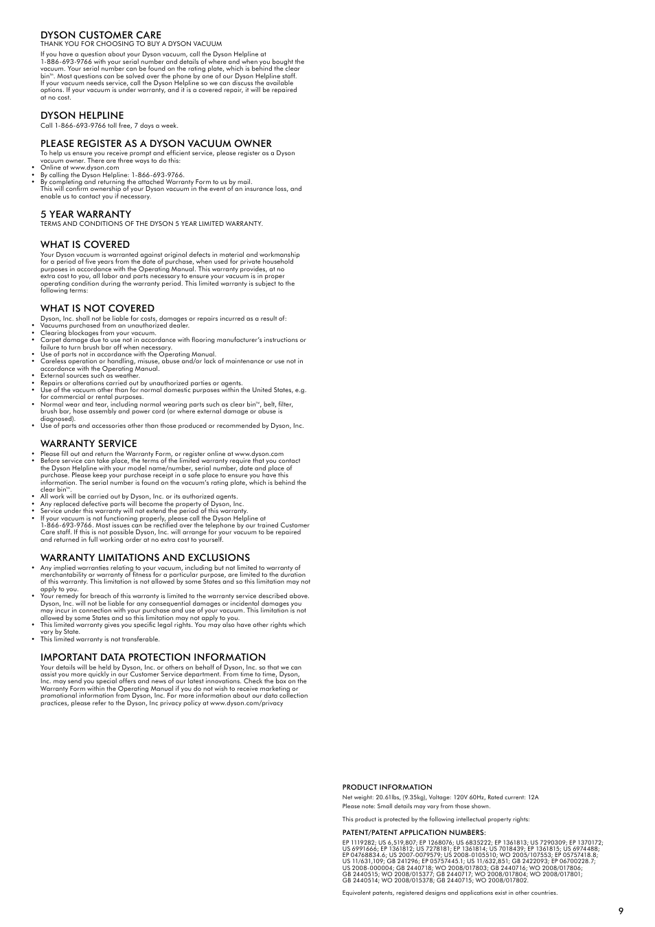 Dyson customer care, Dyson helpline, Please register as a dyson vacuum owner | 5 year warranty, What is covered, What is not covered, Warranty service, Warranty limitations and exclusions, Important data protection information | DYSON DC28 User Manual | Page 9 / 16