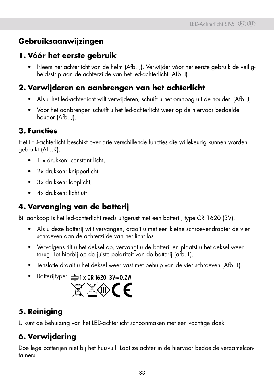 Gebruiksaanwijzingen 1. vóór het eerste gebruik, Verwijderen en aanbrengen van het achterlicht, Functies | Vervanging van de batterij, Reiniging, Verwijdering | Crivit SP-80 User Manual | Page 33 / 42