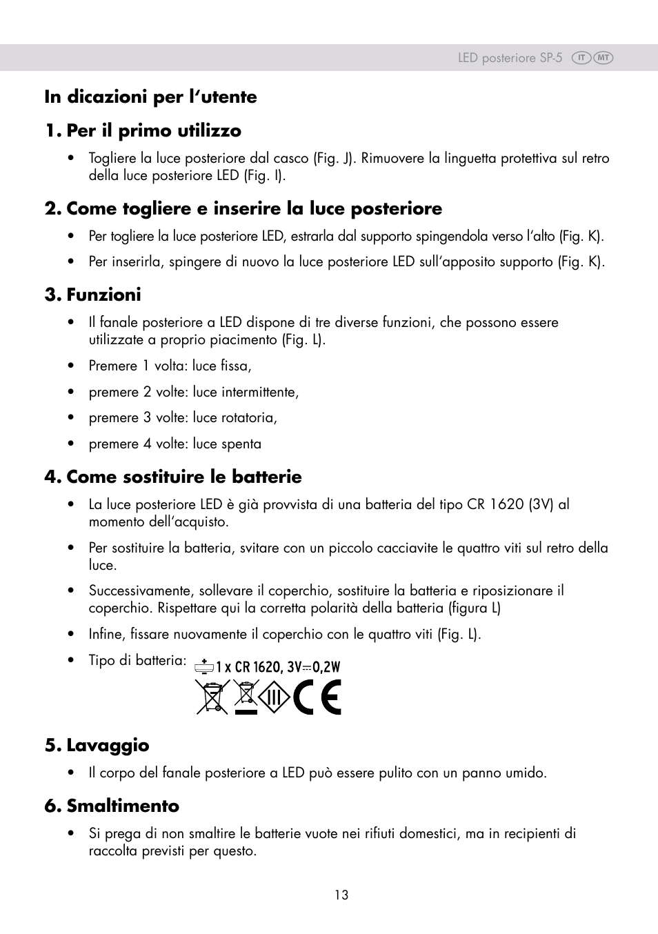 Come togliere e inserire la luce posteriore, Funzioni, Come sostituire le batterie | Lavaggio, Smaltimento | Crivit SP-80 User Manual | Page 13 / 30