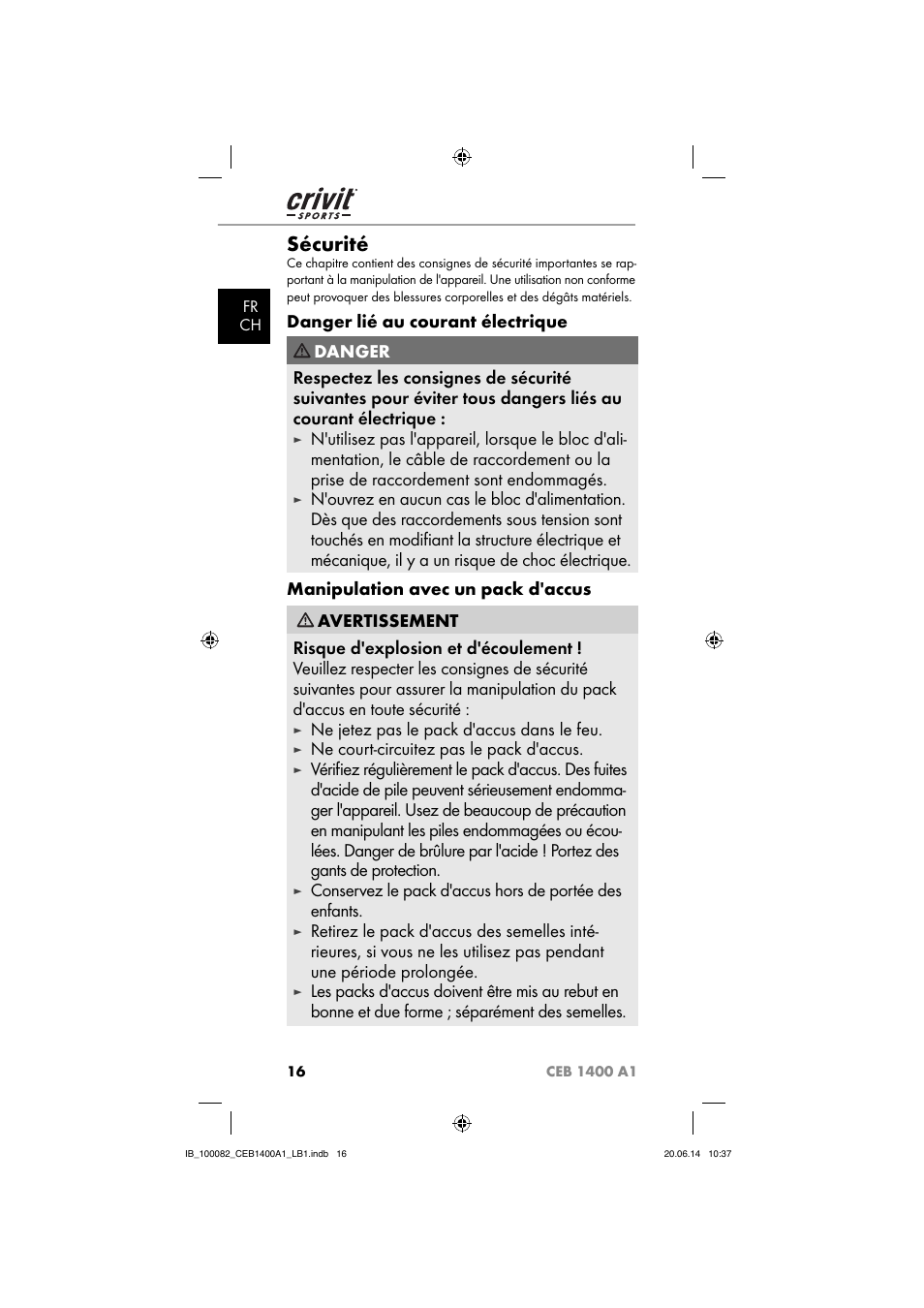 Sécurité, Danger lié au courant électrique, Ne jetez pas le pack d'accus dans le feu | Ne court-circuitez pas le pack d'accus | Crivit CEB 1400 A1 User Manual | Page 20 / 54