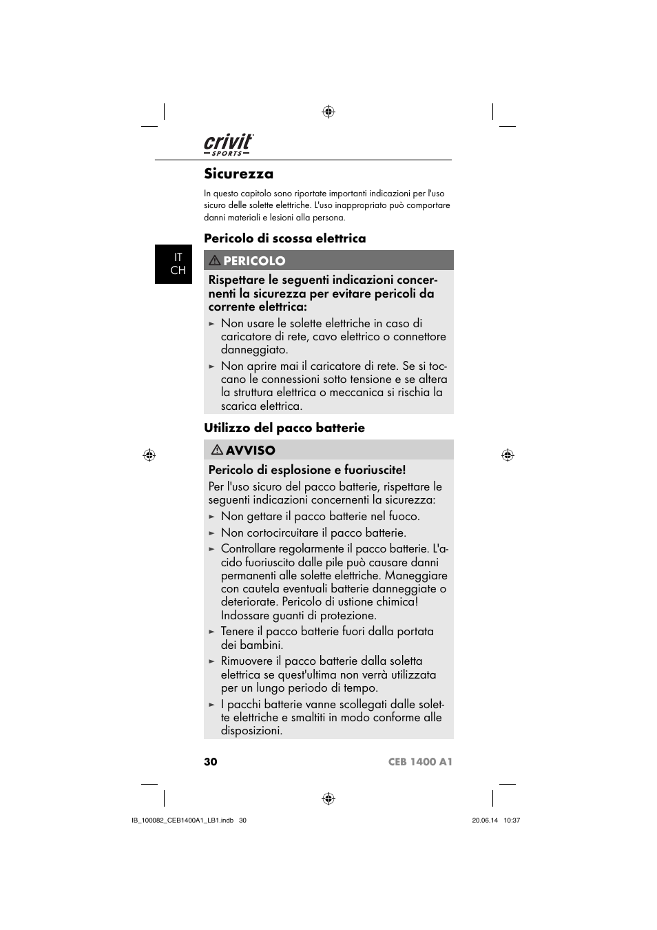 Sicurezza, Pericolo di scossa elettrica, Non gettare il pacco batterie nel fuoco | Non cortocircuitare il pacco batterie | Crivit CEB 1400 A1 User Manual | Page 34 / 54