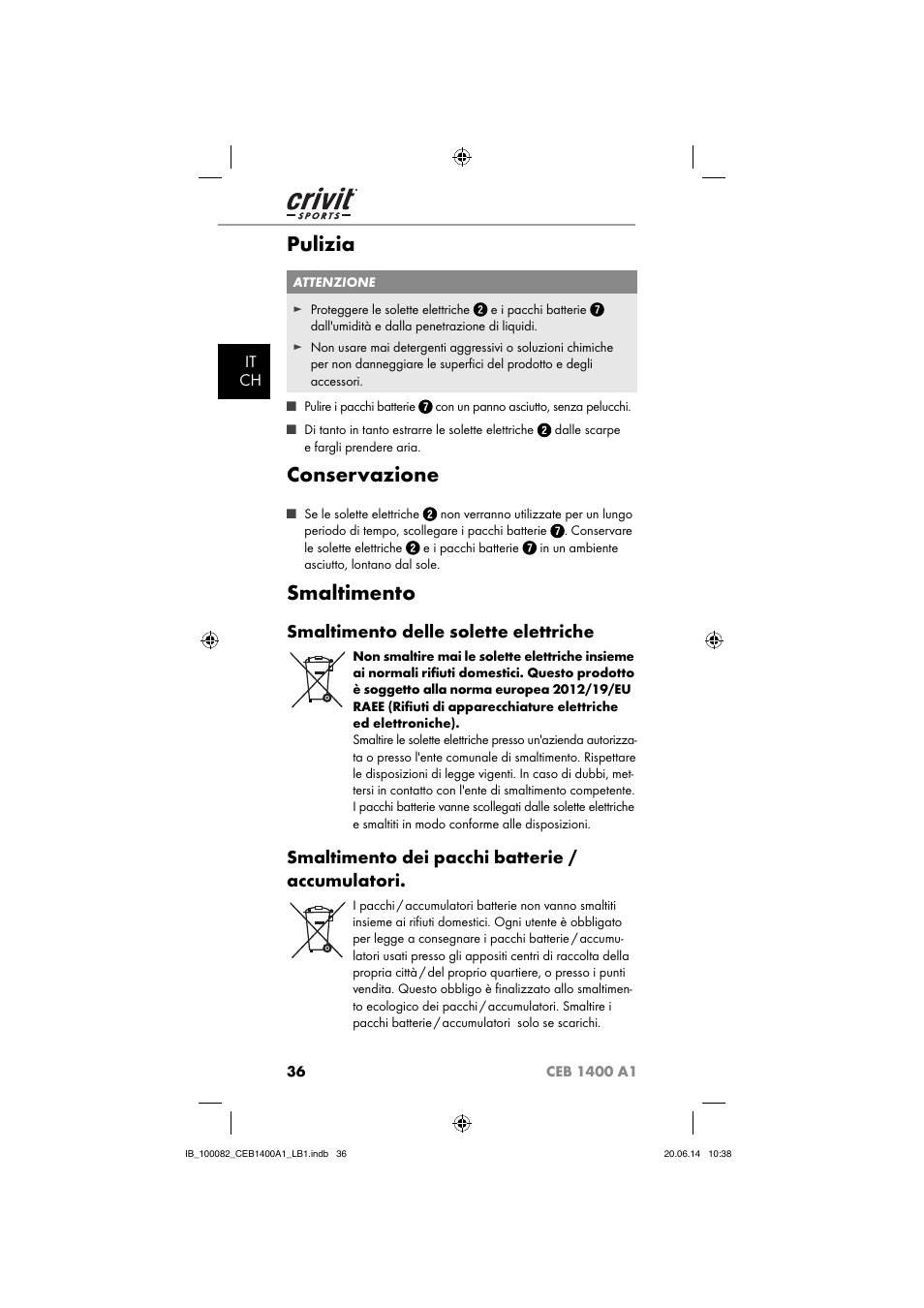 Pulizia, Conservazione, Smaltimento | Smaltimento delle solette elettriche, Smaltimento dei pacchi batterie / accumulatori, It ch | Crivit CEB 1400 A1 User Manual | Page 40 / 54