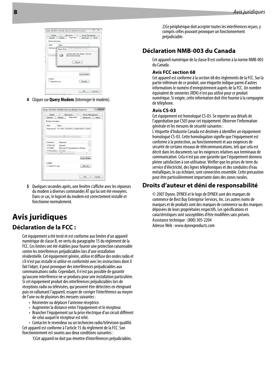 Avis juridiques, Déclaration de la fcc, Déclaration nmb-003 du canada | Avis fcc section 68, Avis cs-03 | Dynex DX-M102 User Manual | Page 8 / 16