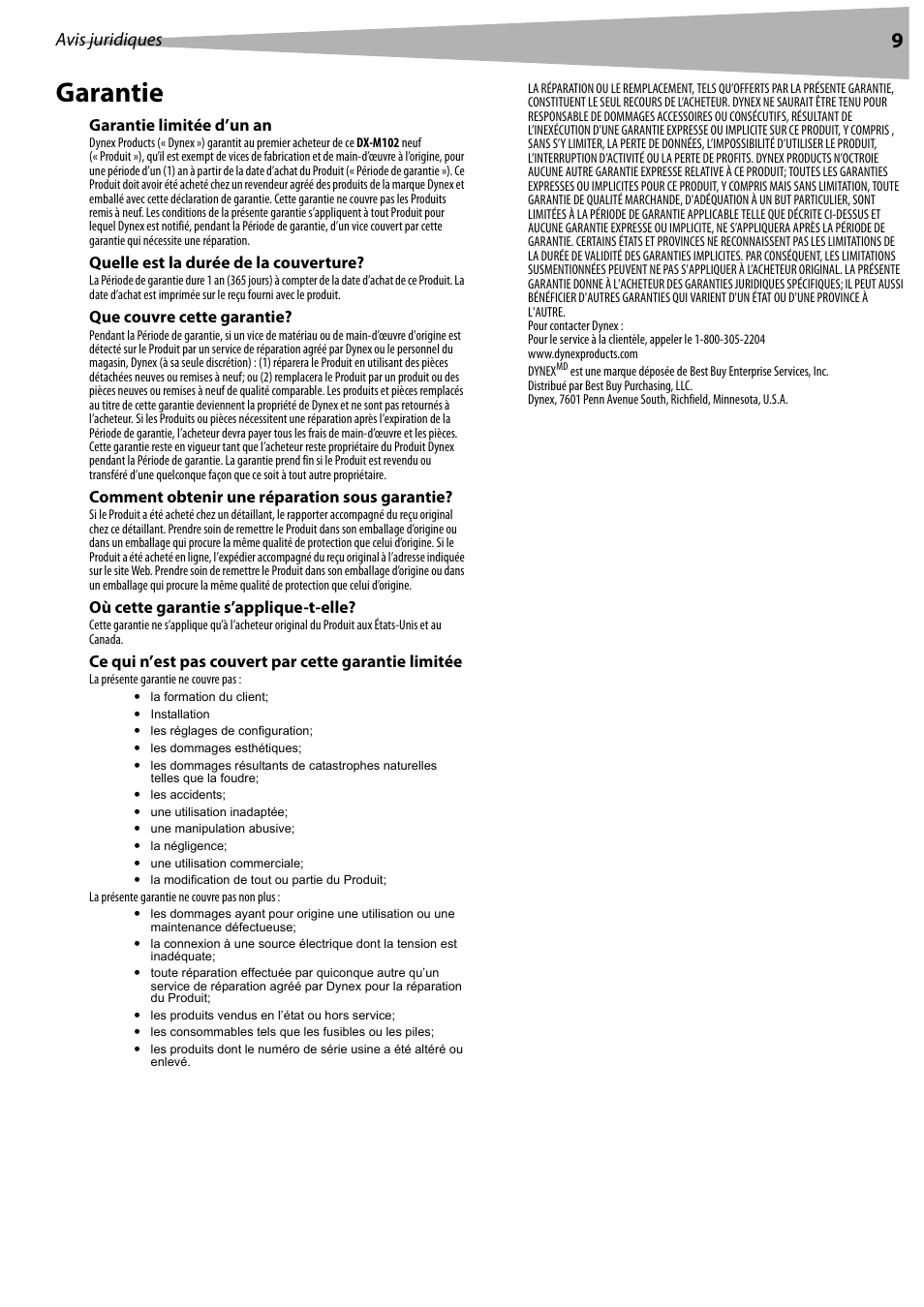 Garantie limitée d’un an, Quelle est la durée de la couverture, Que couvre cette garantie | Comment obtenir une réparation sous garantie, Où cette garantie s’applique-t-elle, Garantie, Avis juridiques | Dynex DX-M102 User Manual | Page 9 / 16