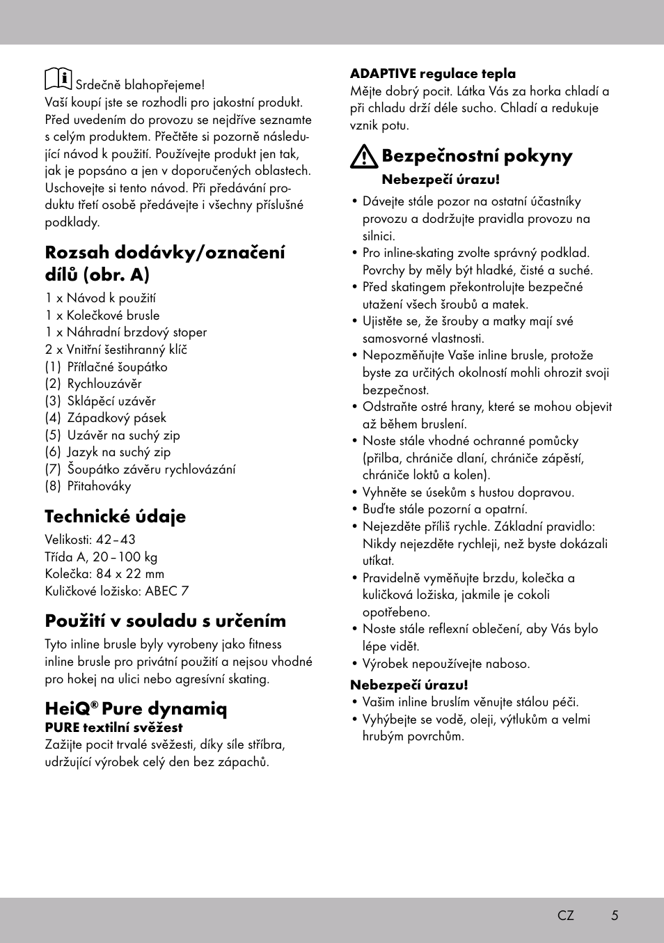 Rozsah dodávky/označení dílů (obr. a), Technické údaje, Použití v souladu s určením | Heiq, Pure dynamiq, Bezpečnostní pokyny | Crivit HI-1738 User Manual | Page 5 / 28