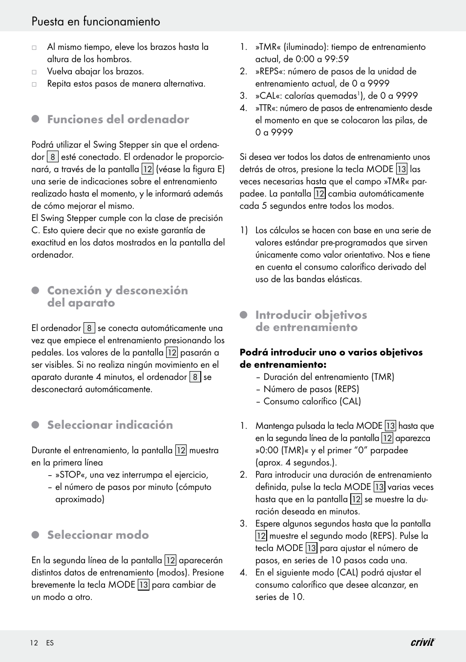 Puesta en funcionamiento, Funciones del ordenador, Conexión y desconexión del aparato | Seleccionar indicación, Seleccionar modo, Introducir objetivos de entrenamiento | Crivit Z29550 User Manual | Page 12 / 49