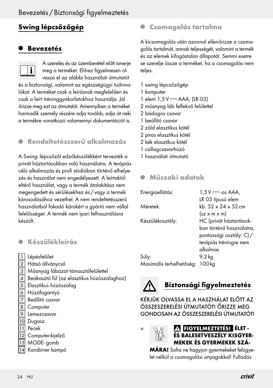 Bevezetés / biztonsági figyelmeztetés, Swing lépcsőzőgép, Bevezetés | Rendeltetésszerű alkalmazás, Készülékleírás, Csomagolás tartalma, Műszaki adatok, Biztonsági figyelmeztetés | Crivit Z29550 User Manual | Page 24 / 64