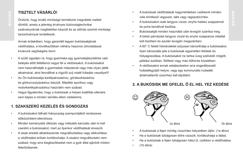 Tisztelt vásárló, Szakszerű kezelés és gondozás, A bukósisk me gfelel ő el hel yez kedése | Crivit SP - 33 User Manual | Page 10 / 30