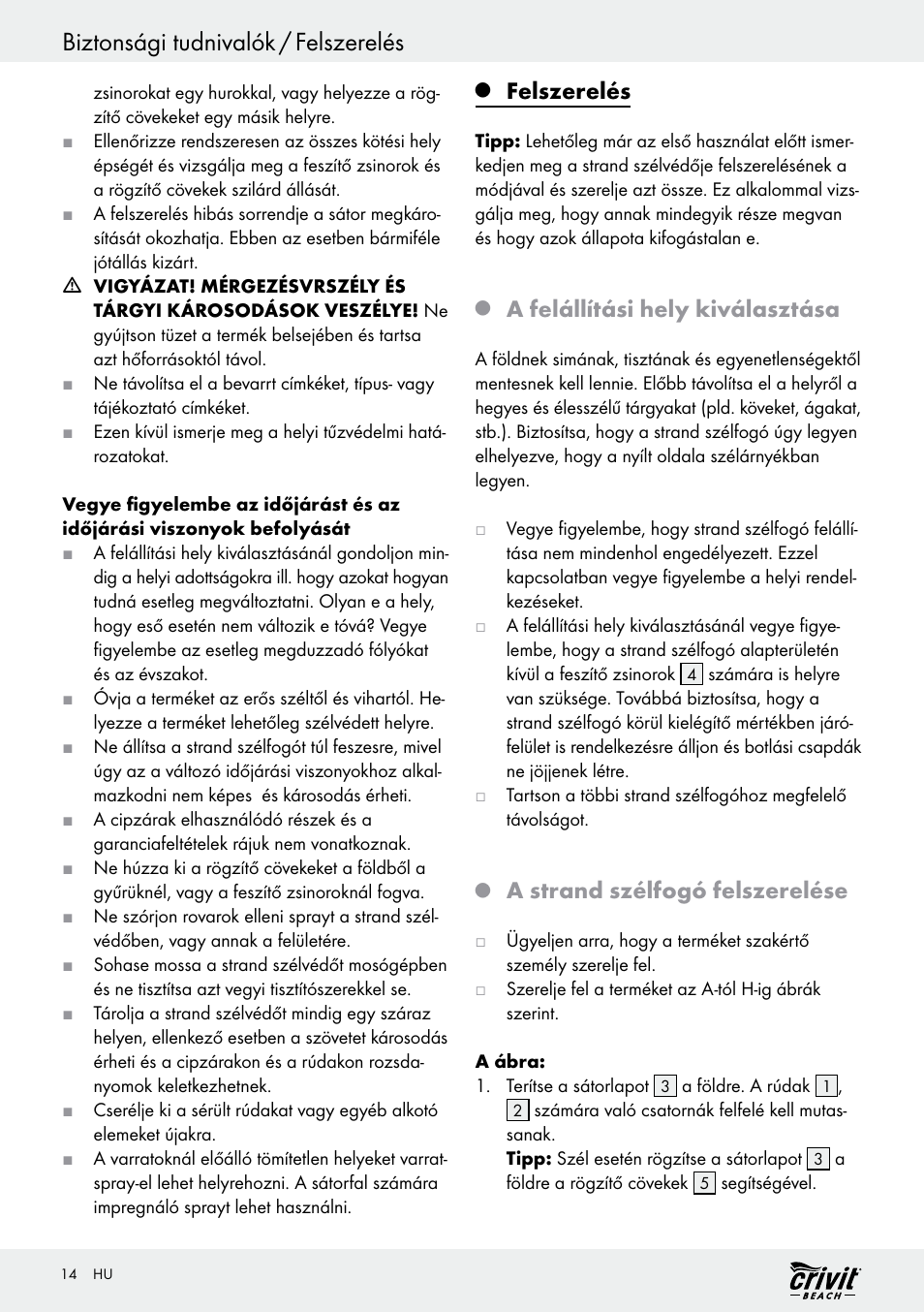 Biztonsági tudnivalók / felszerelés, Felszerelés, A felállítási hely kiválasztása | A strand szélfogó felszerelése | Crivit Z30696 User Manual | Page 14 / 38
