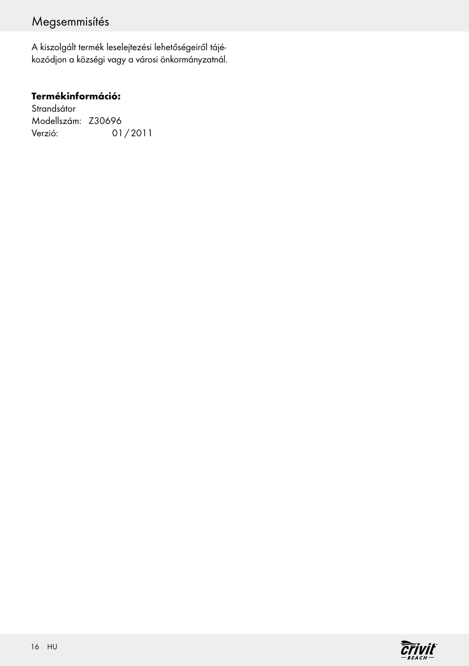 Megsemmisítés | Crivit Z30696 User Manual | Page 16 / 38