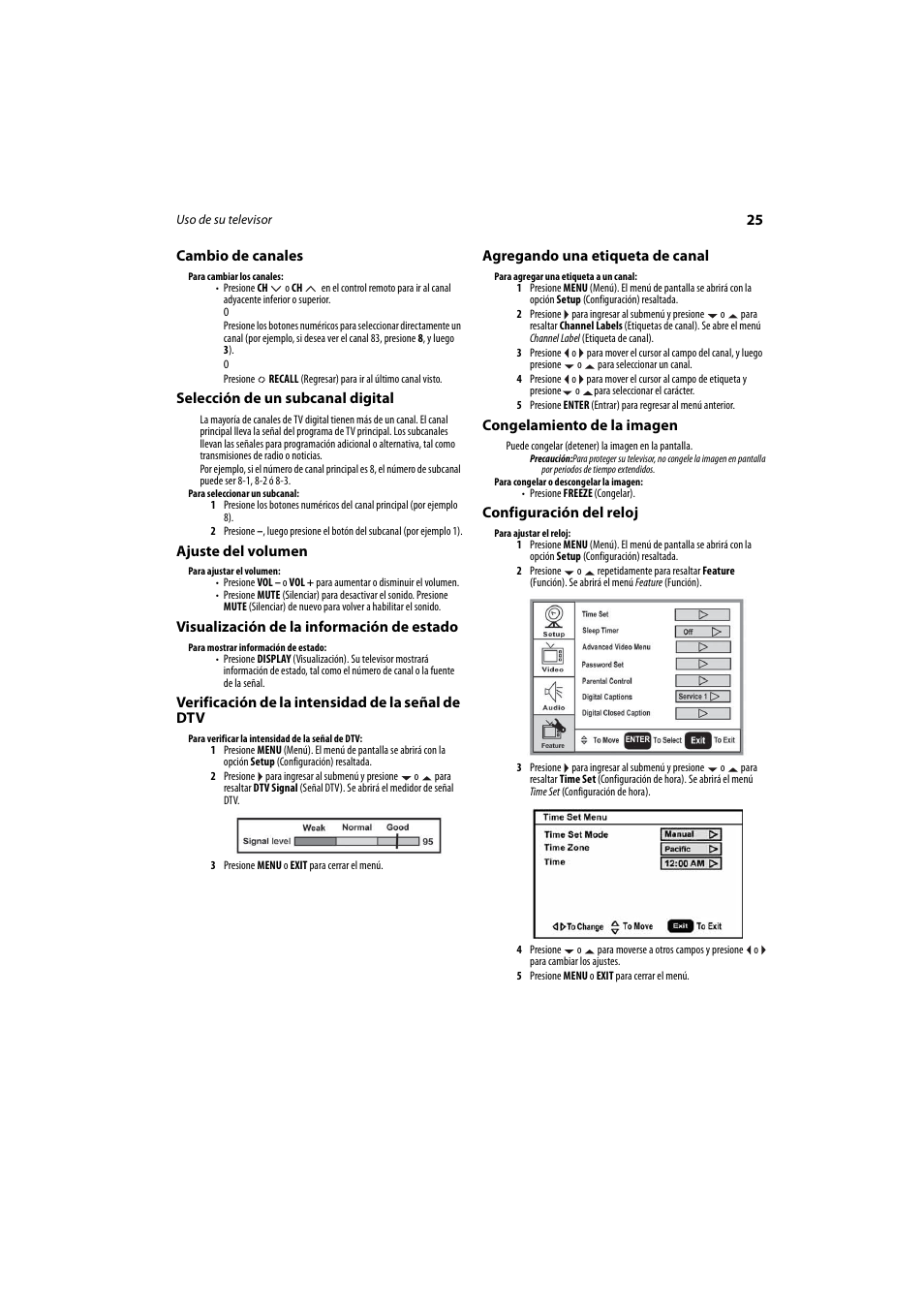 Cambio de canales, Selección de un subcanal digital, Ajuste del volumen | Visualización de la información de estado, Verificación de la intensidad de la señal de dtv, Agregando una etiqueta de canal, Congelamiento de la imagen, Configuración del reloj | Dynex DX-LCD26-09 User Manual | Page 25 / 36