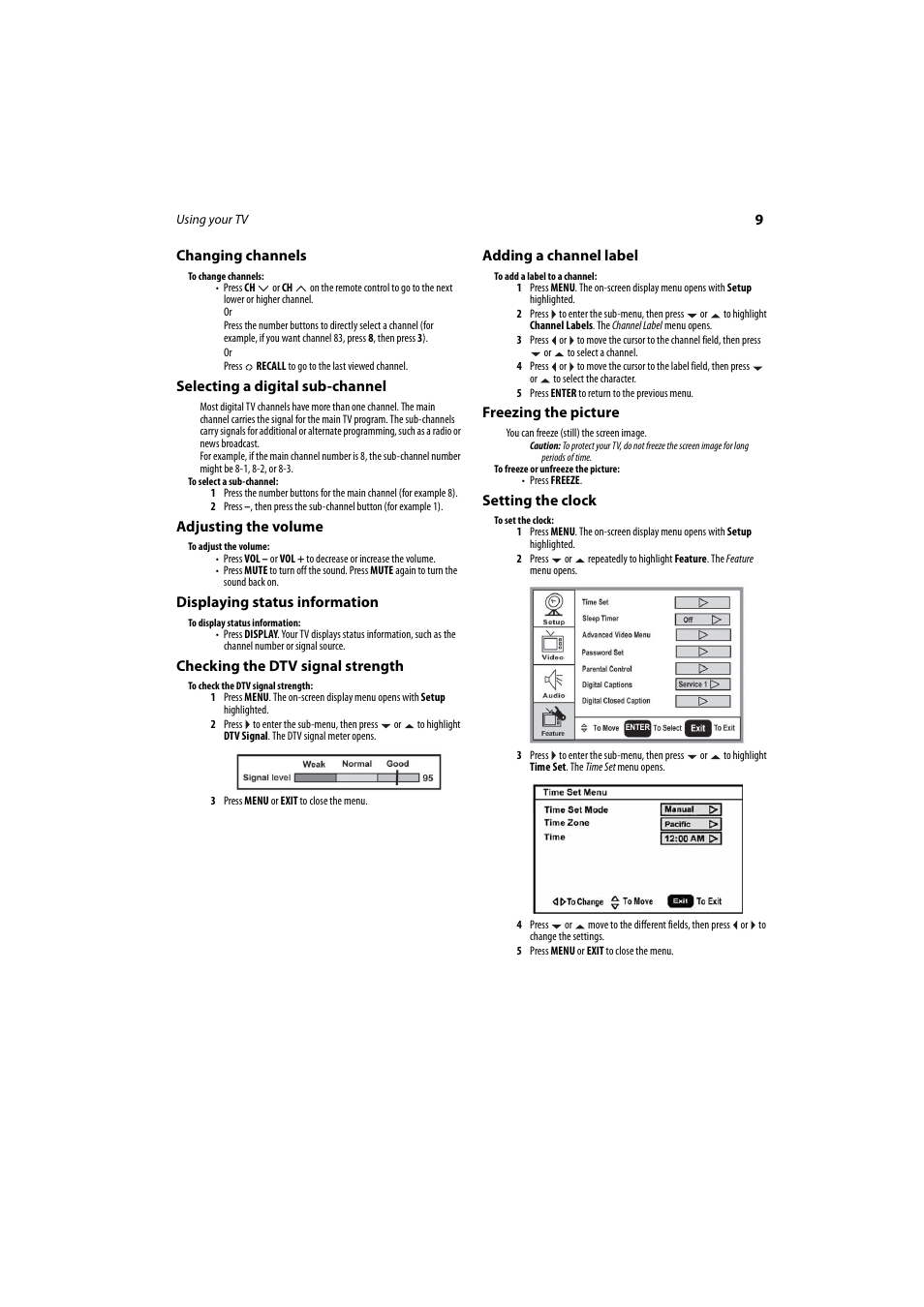 Changing channels, Selecting a digital sub-channel, Adjusting the volume | Displaying status information, Checking the dtv signal strength, Adding a channel label, Freezing the picture, Setting the clock | Dynex DX-LCD26-09 User Manual | Page 9 / 36