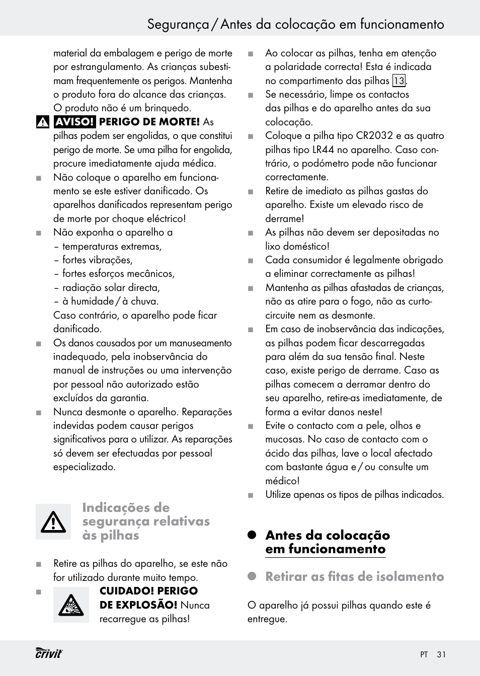 Segurança / antes da colocação em funcionamento, Indicações de segurança relativas às pilhas, Antes da colocação em funcionamento | Retirar as fitas de isolamento | Crivit H14347 User Manual | Page 31 / 61
