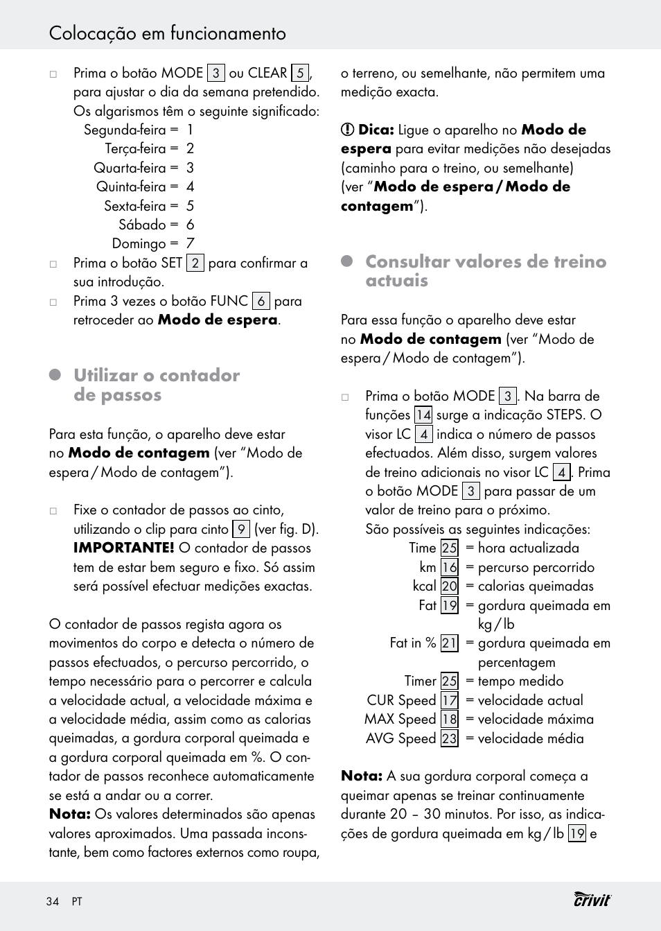 Colocação em funcionamento, Utilizar o contador de passos, Consultar valores de treino actuais | Crivit H14347 User Manual | Page 34 / 61