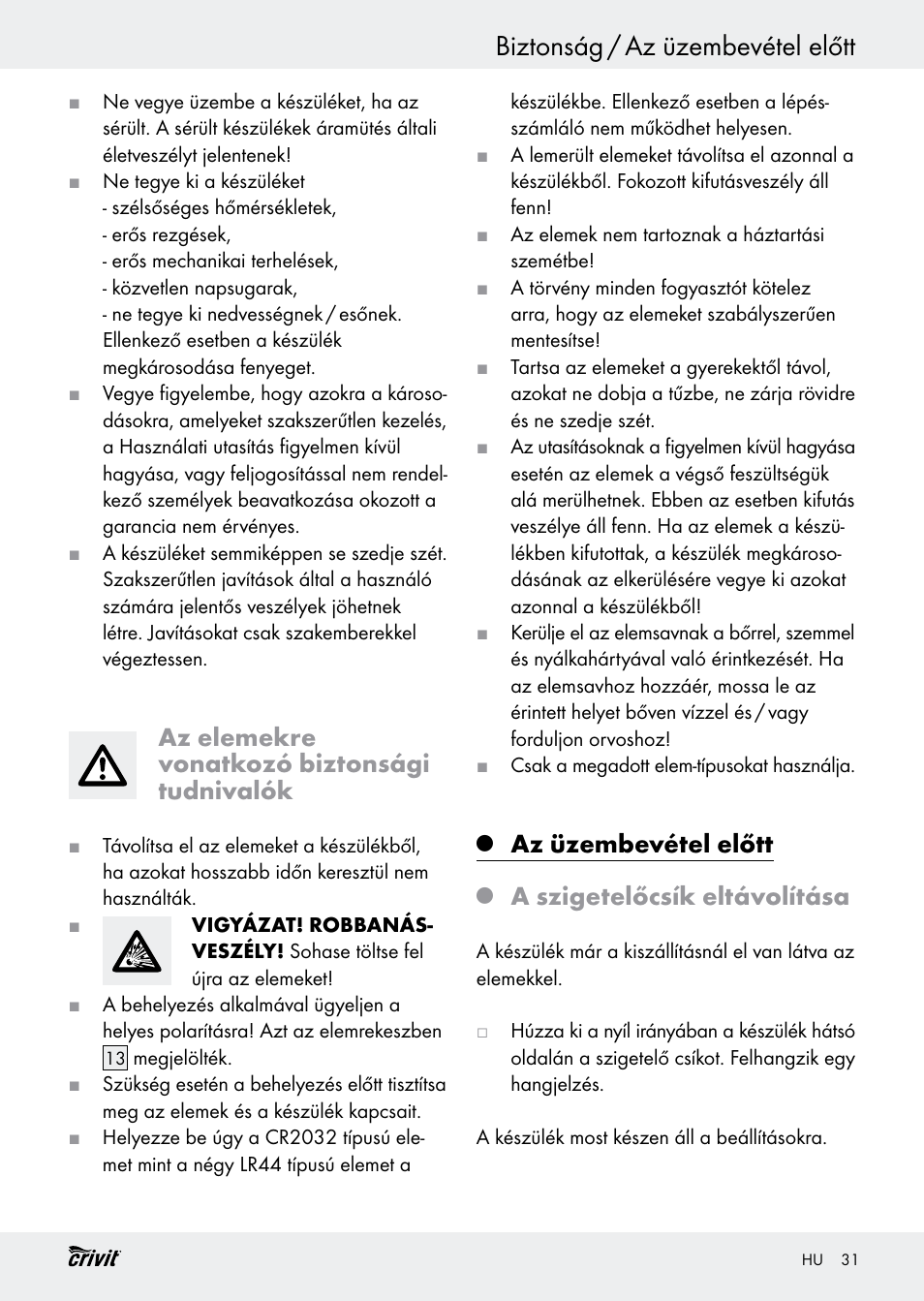 Biztonság / az üzembevétel előtt, Az elemekre vonatkozó biztonsági tudnivalók, Az üzembevétel előtt | A szigetelőcsík eltávolítása | Crivit H14347 User Manual | Page 31 / 83