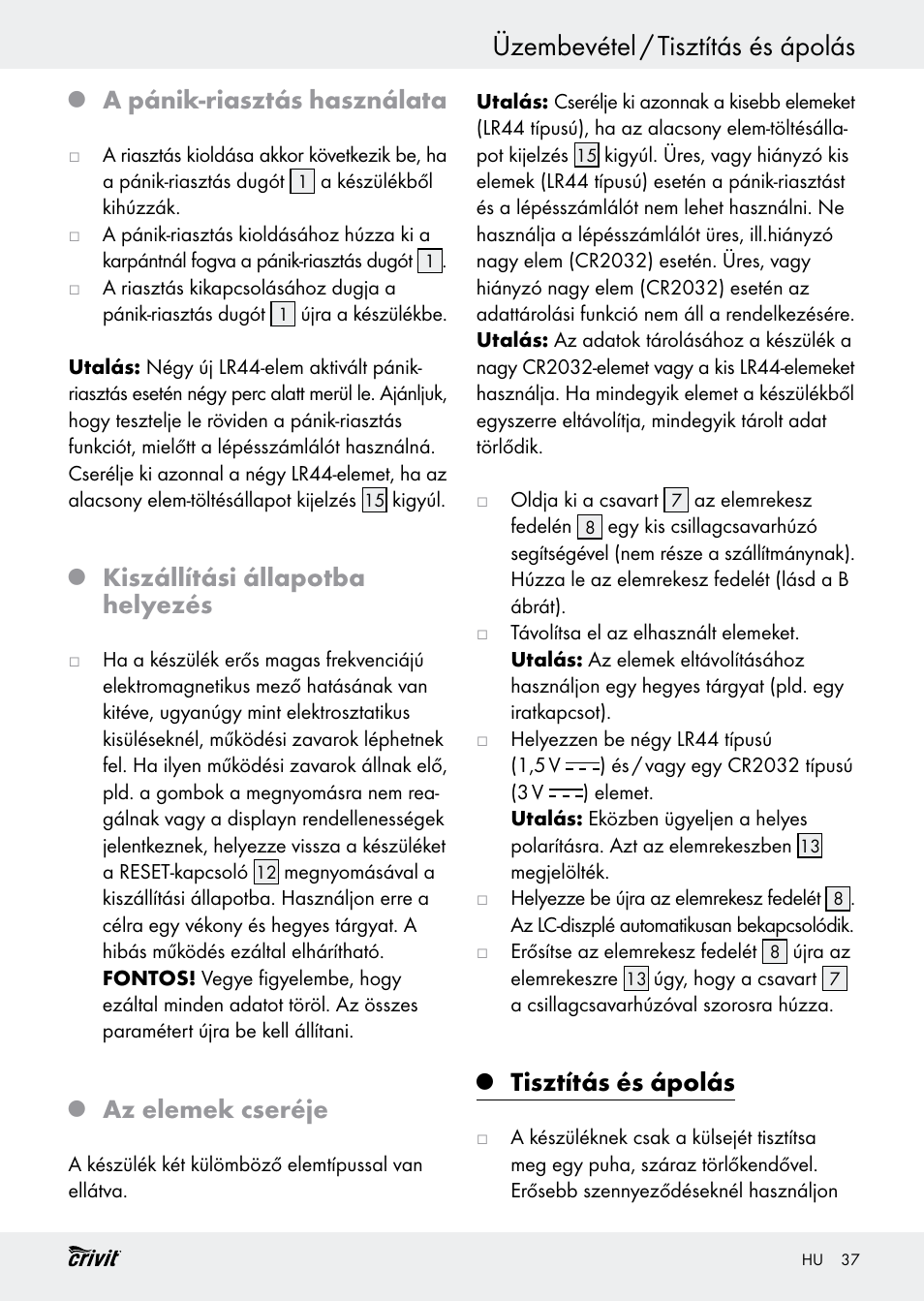 Üzembevétel / tisztítás és ápolás, A pánik-riasztás használata, Kiszállítási állapotba helyezés | Az elemek cseréje, Tisztítás és ápolás | Crivit H14347 User Manual | Page 37 / 83